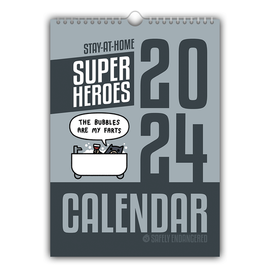 2024 Calendar: "Stay-At-Home Superheroes"