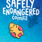 Safely Endangered Comics - Paperback Book (2019)